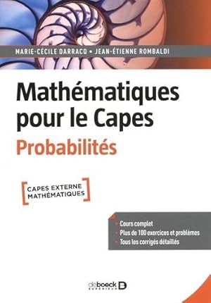 mathématiques pour le CAPES : probabilités ; cours complet avec 200 exercices et problèmes corrigés