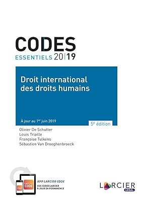 Seller image for codes essentiels : droit international des droits humains ;  jour au 1er juin 2019 (5e dition) for sale by Chapitre.com : livres et presse ancienne