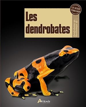 Seller image for les dendrobates for sale by Chapitre.com : livres et presse ancienne