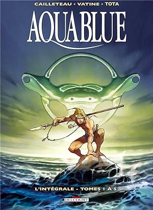 Seller image for Aquablue : Intgrale vol.1 : t.1  t.5 : premier cycle for sale by Chapitre.com : livres et presse ancienne