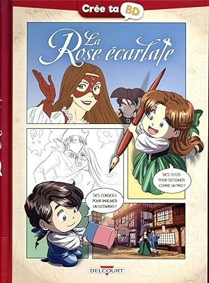 la rose écarlate : crée ta BD