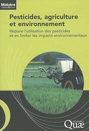 Seller image for Pesticides, agriculture et environnement for sale by Chapitre.com : livres et presse ancienne