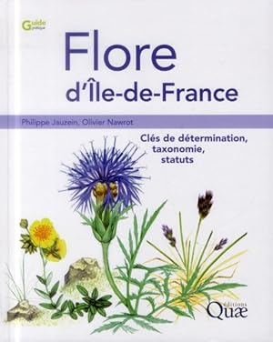 flore d'Ile de France ; clés de détermination, taxonomie, statuts