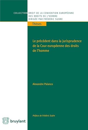 le précédent dans la jurisprudence de la Cour européenne des droits de l'homme