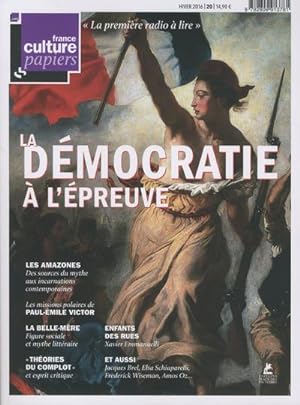 FRANCE CULTURE PAPIERS n.20 : la démocratie à l'épreuve