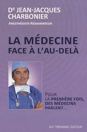 la médecine face à l'au-delà