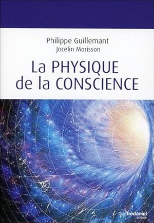 Bild des Verkufers fr la physique de la conscience zum Verkauf von Chapitre.com : livres et presse ancienne