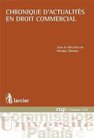 Seller image for chronique d'actualits en droit commercial for sale by Chapitre.com : livres et presse ancienne