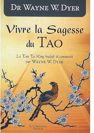 Vivre la sagesse du tao