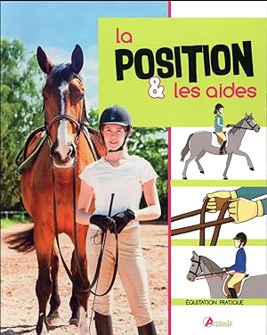 la position et les aides