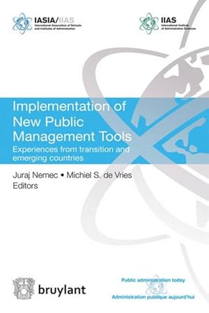 Image du vendeur pour implementatition of new public management tools ; experiences from transition and emerging countries mis en vente par Chapitre.com : livres et presse ancienne