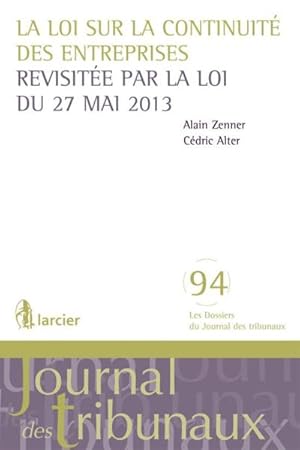 Seller image for la loi sur la continuit des entreprises revisite par la loi du 27 mai 2013 for sale by Chapitre.com : livres et presse ancienne