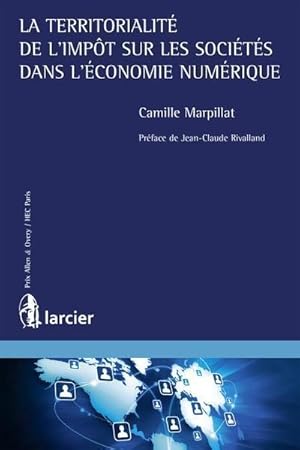 la territorialité de l'impôt sur les sociétés dans l'économie numérique