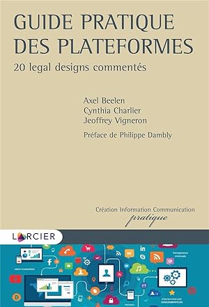 guide pratique des plateformes ; 20 legal designs commentés