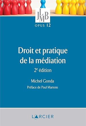 droit et pratique de la médiation (2e édition)