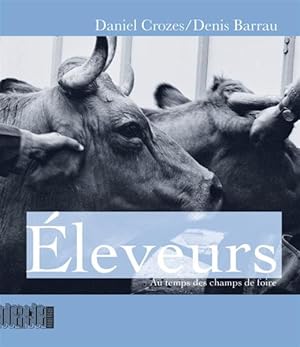 Seller image for leveurs, au temps des champs de foire for sale by Chapitre.com : livres et presse ancienne