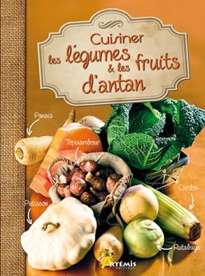 cuisiner les legumes et les fruits d'antan