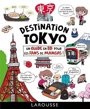 destination Tokyo : un guide en BD pour les fans de mangas !