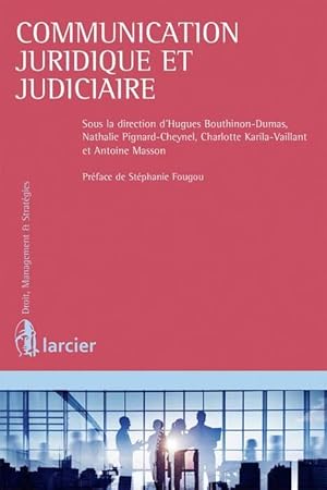 Image du vendeur pour communication juridique et judiciaire mis en vente par Chapitre.com : livres et presse ancienne