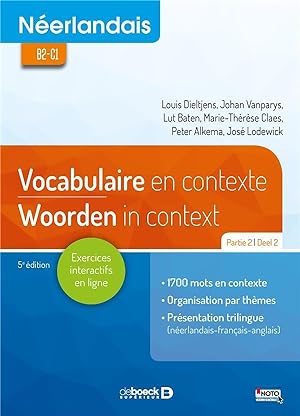 néerlandais ; B2-C1 ; vocabulaire en contexte partie 2 ; woorden in context deel 2 (5e édition)