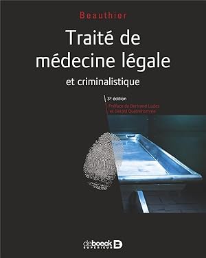 traité de médecine légale et criminalistique