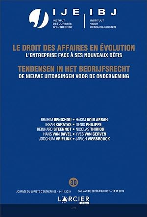 le droit des affaires en évolution ; l'entreprise face à ses nouveaux défis