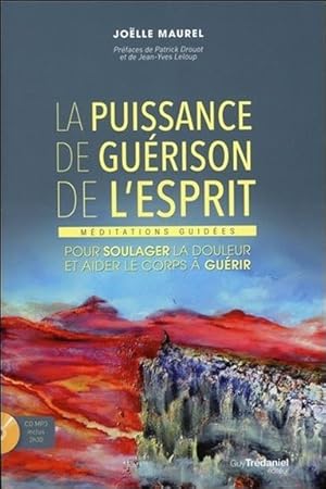 la puissance de guérison de l'esprit ; méditations guidées pour soulager la douleur et aider le c...