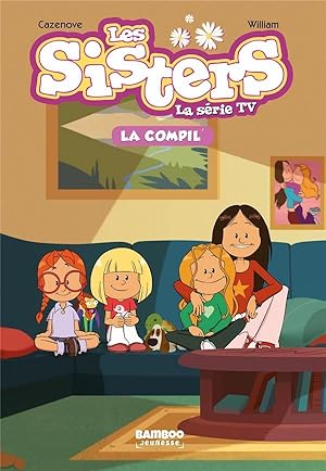 les Sisters ; la série TV : la compil' t.1