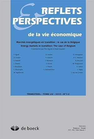 reflets et perspectives de la vie économique N.2015/1.2 ; marchés énergétiques en transition : le...