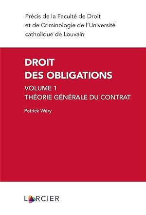 droit des obligations Tome 1 ; théorie générale du contrat (3e édition)