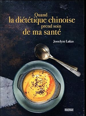 quand la diététique chinoise prend soin de ma santé