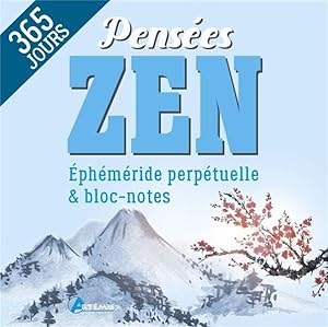 pensées zen ; éphéméride