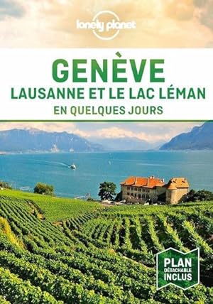 Genève, Lausanne et le lac (édition 2021)