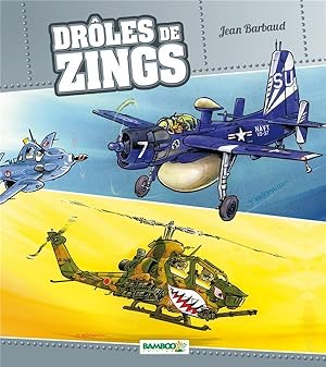 drôles de zings