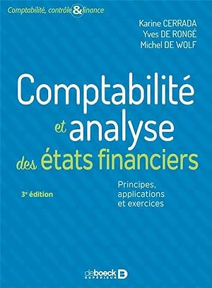 comptabilité et analyse des états financiers ; principes, applications et exercices (3e édition)