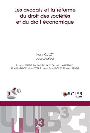 les avocats et la réforme du droit des sociétés et du droit économique