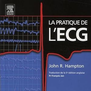 Seller image for La pratique de l'ECG for sale by Chapitre.com : livres et presse ancienne