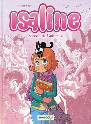 Isaline t.1 : sorcellerie culinaire