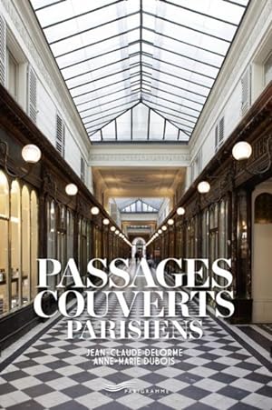 Image du vendeur pour passages couverts parisiens mis en vente par Chapitre.com : livres et presse ancienne