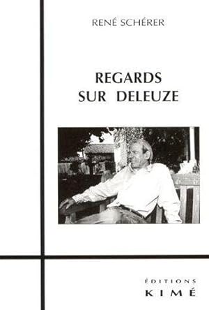 Bild des Verkufers fr Regards sur Deleuze zum Verkauf von Chapitre.com : livres et presse ancienne
