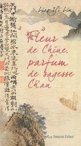 Seller image for Fleur de Chine, parfum de sagesse ch'an for sale by Chapitre.com : livres et presse ancienne