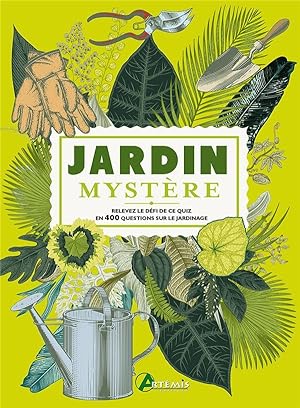jardin mystère ; relevez le défi de ce quiz en 400 questions sur le jardinage