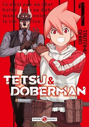 Tetsu & Doberman : Tome 1 à Tome 3