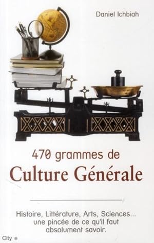 470 grammes de culture générale