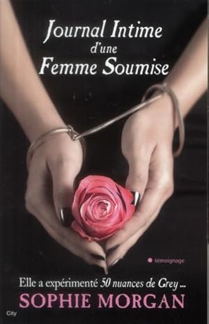 Image du vendeur pour journal intime d'une femme soumise mis en vente par Chapitre.com : livres et presse ancienne