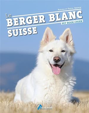 Bild des Verkufers fr le berger blanc suisse zum Verkauf von Chapitre.com : livres et presse ancienne