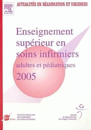 Seller image for Actualits en ranimation et urgences. Enseignement suprieur en soins infirmiers adultes et pdiatriques 2005 for sale by Chapitre.com : livres et presse ancienne