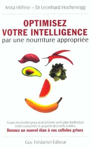 Optimisez votre intelligence par une nourriture appropriée