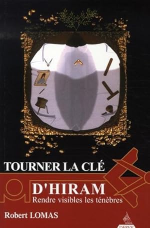 Tourner la clé d'Hiram