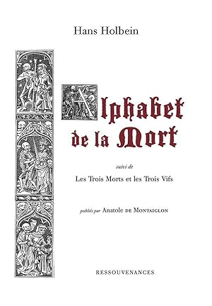 l'alphabet de la mort ; les trois morts et les trois vifs